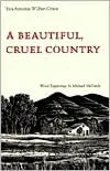 A Beautiful, Cruel Country