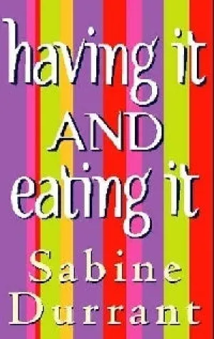 Having It and Eating It