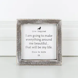 Make Everything Beautiful Sign