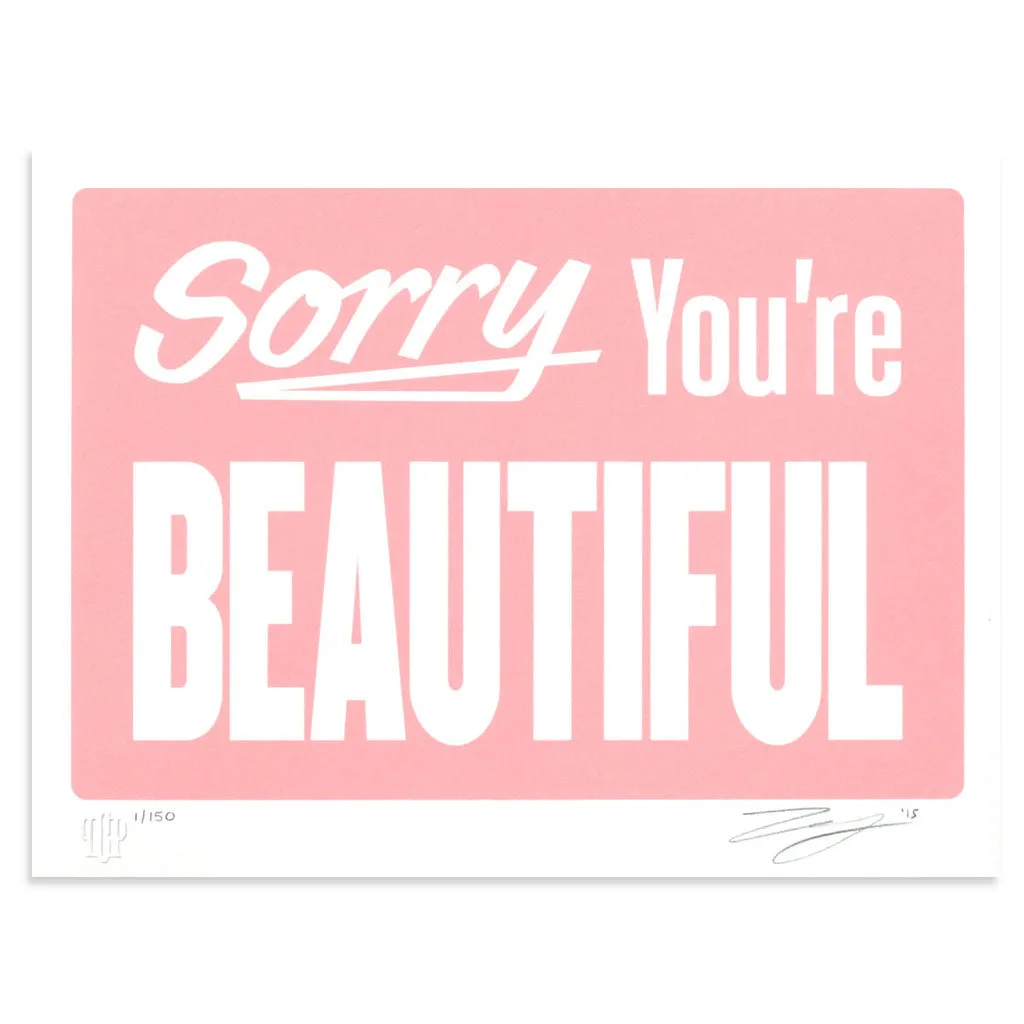 Sorry You're Beautiful