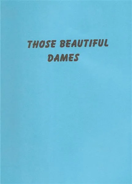 Those Beautiful Dames